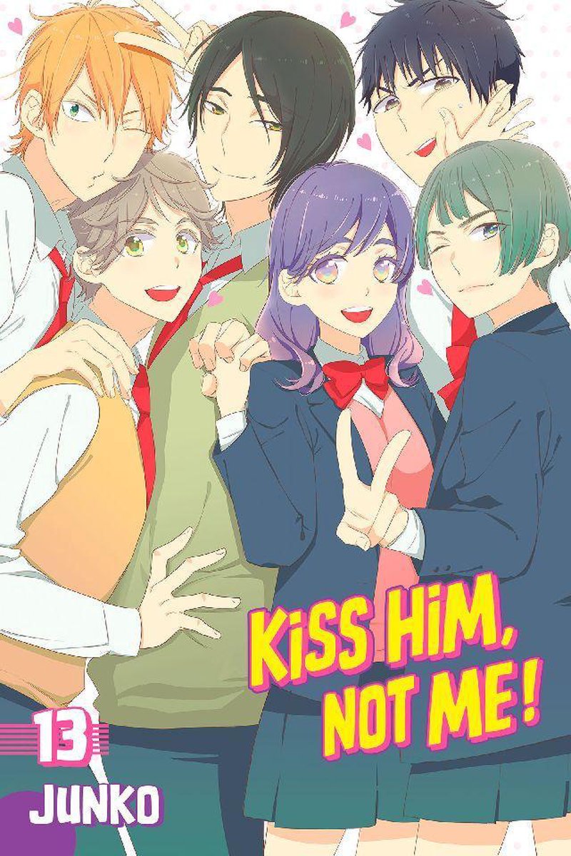 Kiss him not me