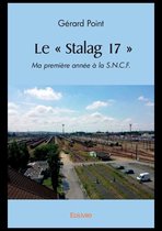 Collection Classique / Edilivre - Le « Stalag 17 »