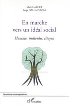 En marche vers un idéal social