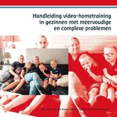 Handleiding video-hometraining in gezinnen met meervoudige en complexe problemen