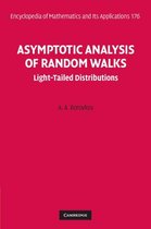 Encyclopedia of Mathematics and its Applications 176 - Asymptotic Analysis of Random Walks
