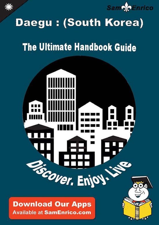 Ultimate Handbook Guide to Daegu : (South Korea) Travel Guid ... - cover
