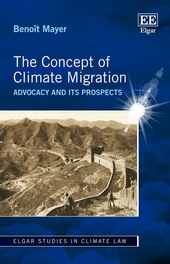 Elgar Studies in Climate Law - The Concept of Climate Migration