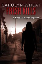 The Cass Jameson Mysteries - Fresh Kills