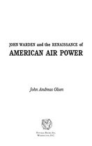 John Warden and the Renaissance of American Air Power