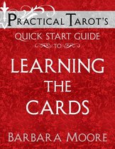 Practical Tarot’s Quick Start Guide to Learning the Cards