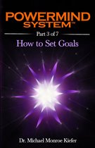 Powermind System Life Guide to Success Ebook Multi-Part Edition Part 3 of 7