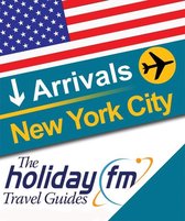 The Holiday FM Guide to New York