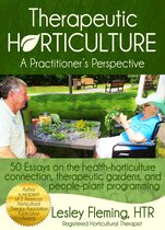 Therapeutic Horticulture A Practitioner's Perspective