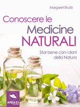 Conoscere le Medicine Naturali