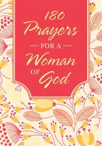 180 Prayers for a Woman of God