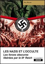 Camion Noir - Les nazis et l'occulte