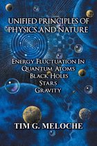 Unified Principles of Physics and Nature