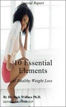 10 Essential Elements of Healthy Weight Loss