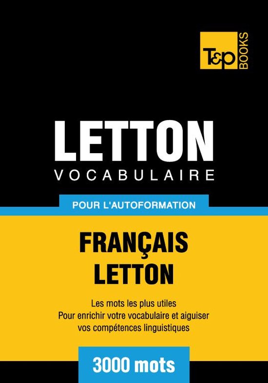 Vocabulaire Français-Letton pour l'autoformation - 3000 mot ... - cover