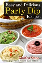 Easy and Delicious Party Dip Recipes