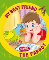 My Best Friend 3 - My Best Friend, the Parrot