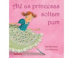 Até as Princesas Soltam Pum