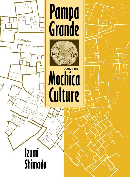 Pampa Grande and the Mochica Culture - cover