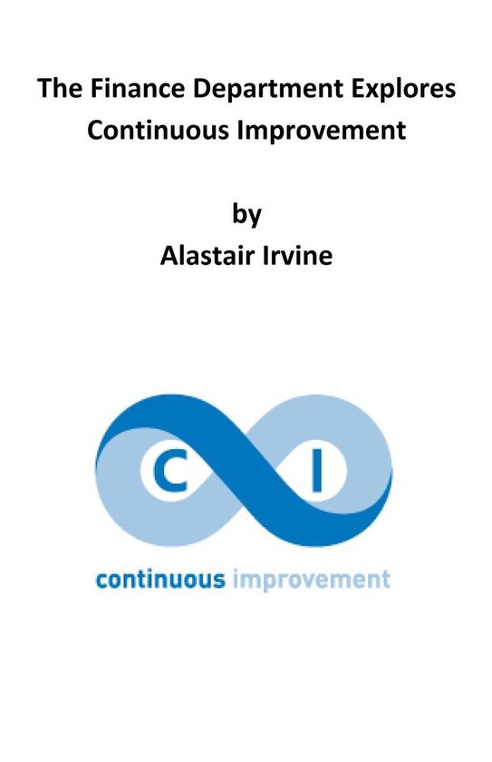 The Finance Department Explores Continuous Improvement - cover