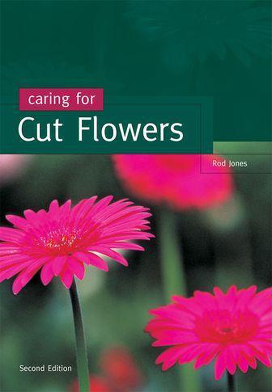 Caring for Cut Flowers (ebook), R Jones 9780643098732 Boeken bol