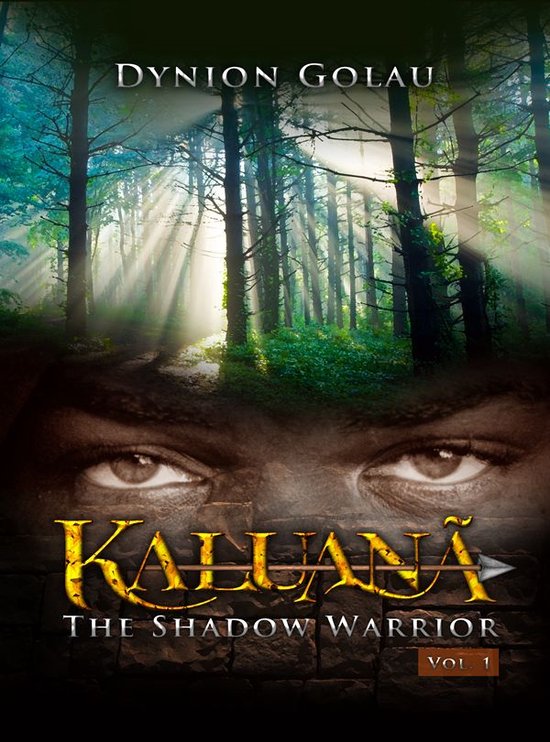 Kaluanã - The Shadow Warrior