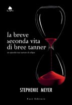 Twilight - edizione italiana 3.5 - La breve seconda vita di Bree Tanner