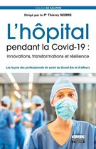Ad Salutem - L'hôpital pendant la Covid-19 : innovations, transformations et résilience