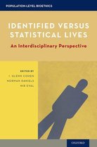Population-Level Bioethics -  Identified versus Statistical Lives