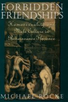 Studies in the History of Sexuality - Forbidden Friendships