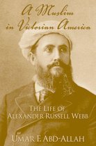 A Muslim in Victorian America