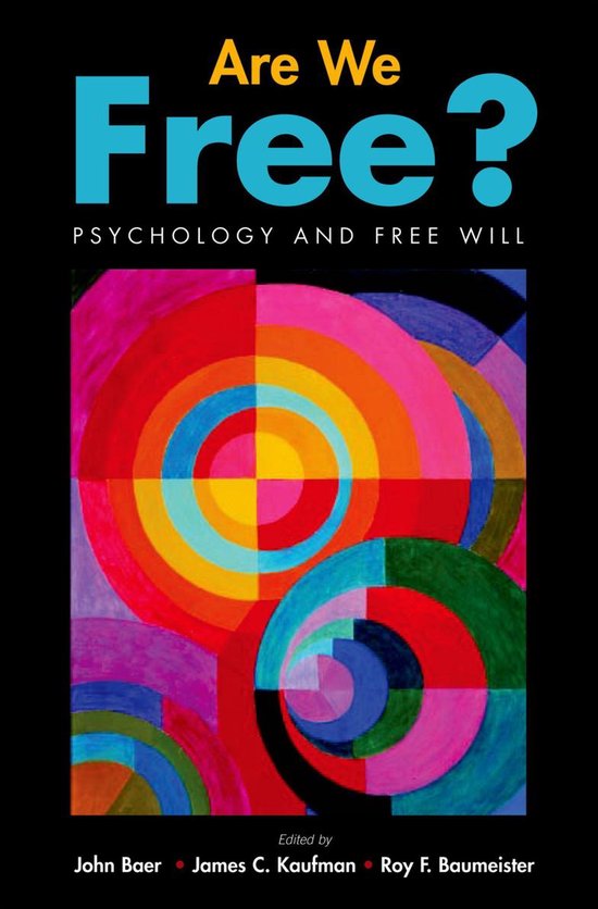 Are We Free? Psychology and Free Will - cover