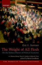 The Berkeley Tanner Lectures - The Weight of All Flesh