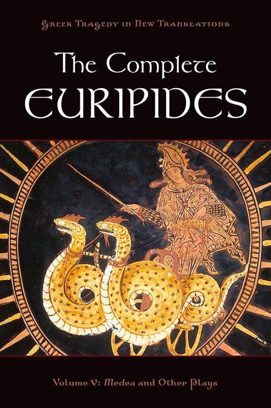 Greek Tragedy in New Translations - The Complete Euripides - cover