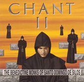 Chant II / The Benedictine Monks of Santo Domingo de Silos