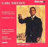 Nielsen: Symphonies nos 4 & 5 / Michael Schonwandt, Danish NRSO