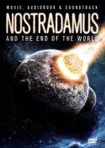 Nostradamus And The End Of The World