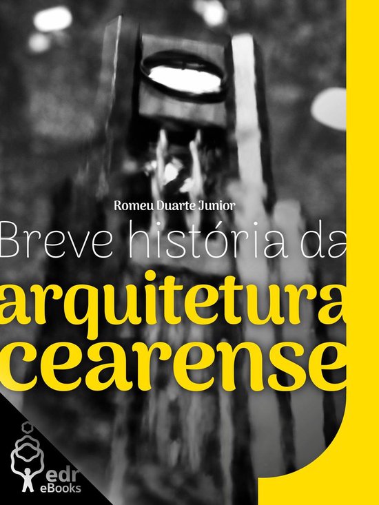 Breve história da arquitetura cearense - cover