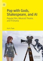 Pop with Gods, Shakespeare, and AI
