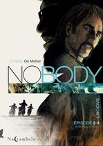 Nobody 2 - NOBODY Saison 1 Episode 2