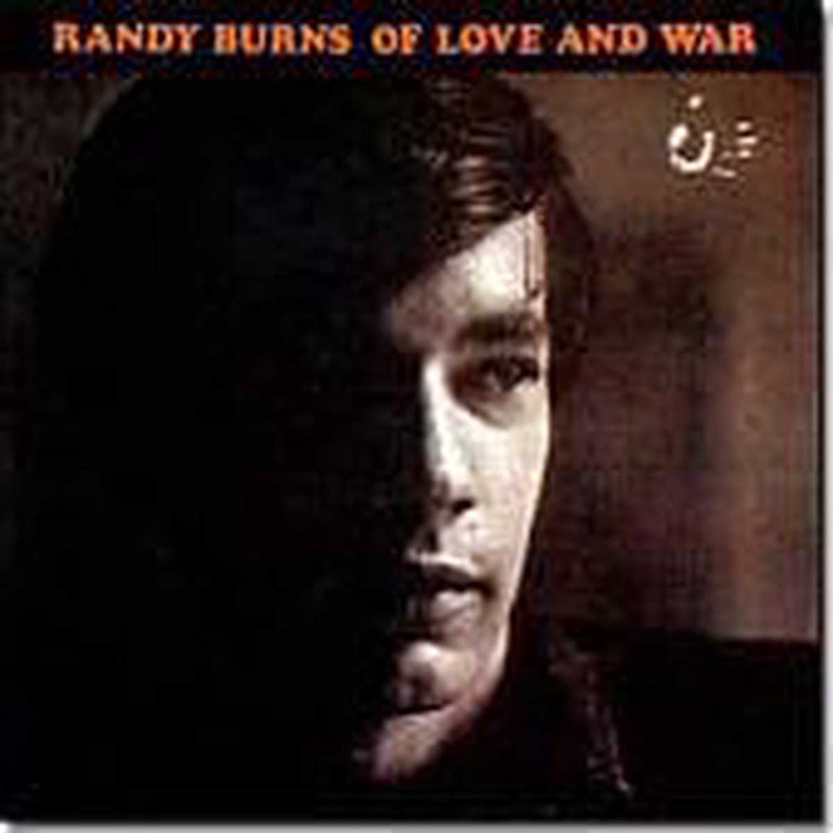 Of Love and War - Randy Burns