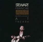 Stewart Francke - Alive And Unplugged At The Ark (CD)