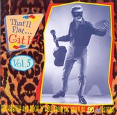 That'll Flat Git It! Vol. 5: Rockabilly And Rock 'n' Roll From The Vaults Of Dot Records