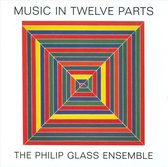 The Philip Glass Ensemble - Music In Twelve Parts (CD)