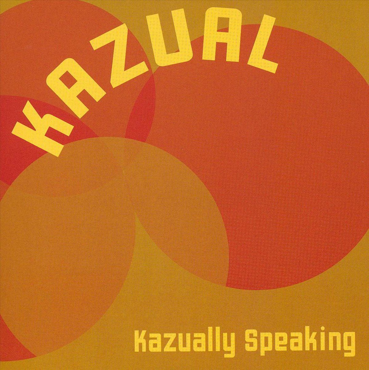 Kazually Speaking