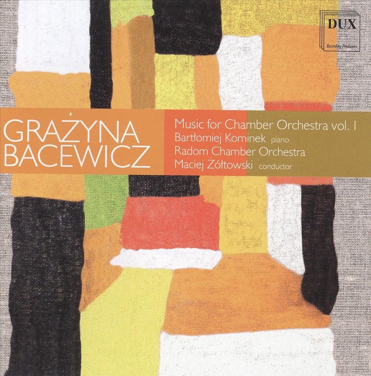 Bacewicz: Music For Chamber Orchestra Vol.1