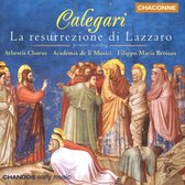 Calegari: La resurrezione di Lazzaro / Filippo Maria Bressan et al [ECD]