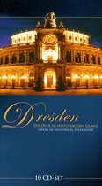 Dresden - Die Oper im historischen Glanz