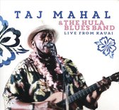 Taj Mahal & The Hula Blues Band - Live From Kauai (CD)