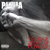 Vulgar Display Of Power (20th Anniversary Deluxe Edition)